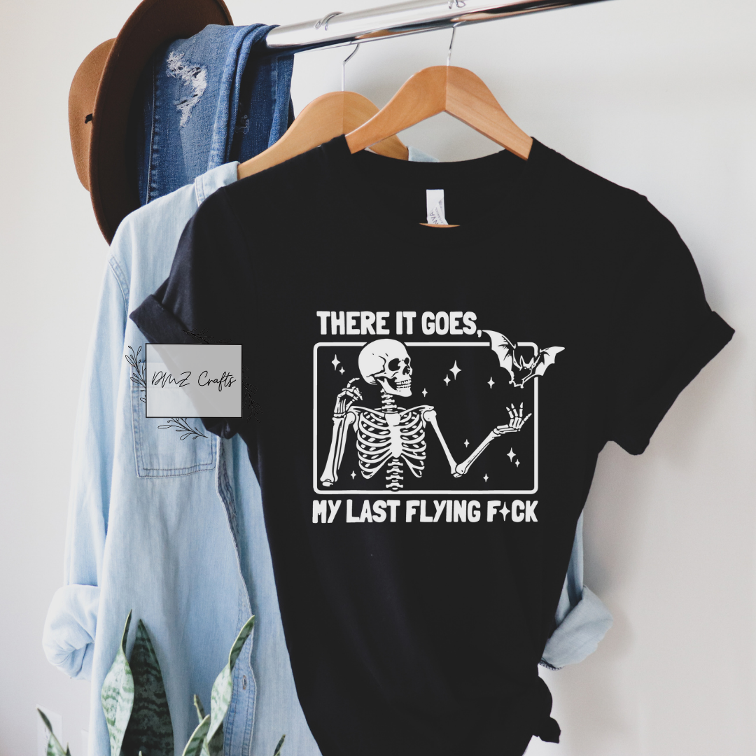 Light My Last Flying F*ck T-Shirt
