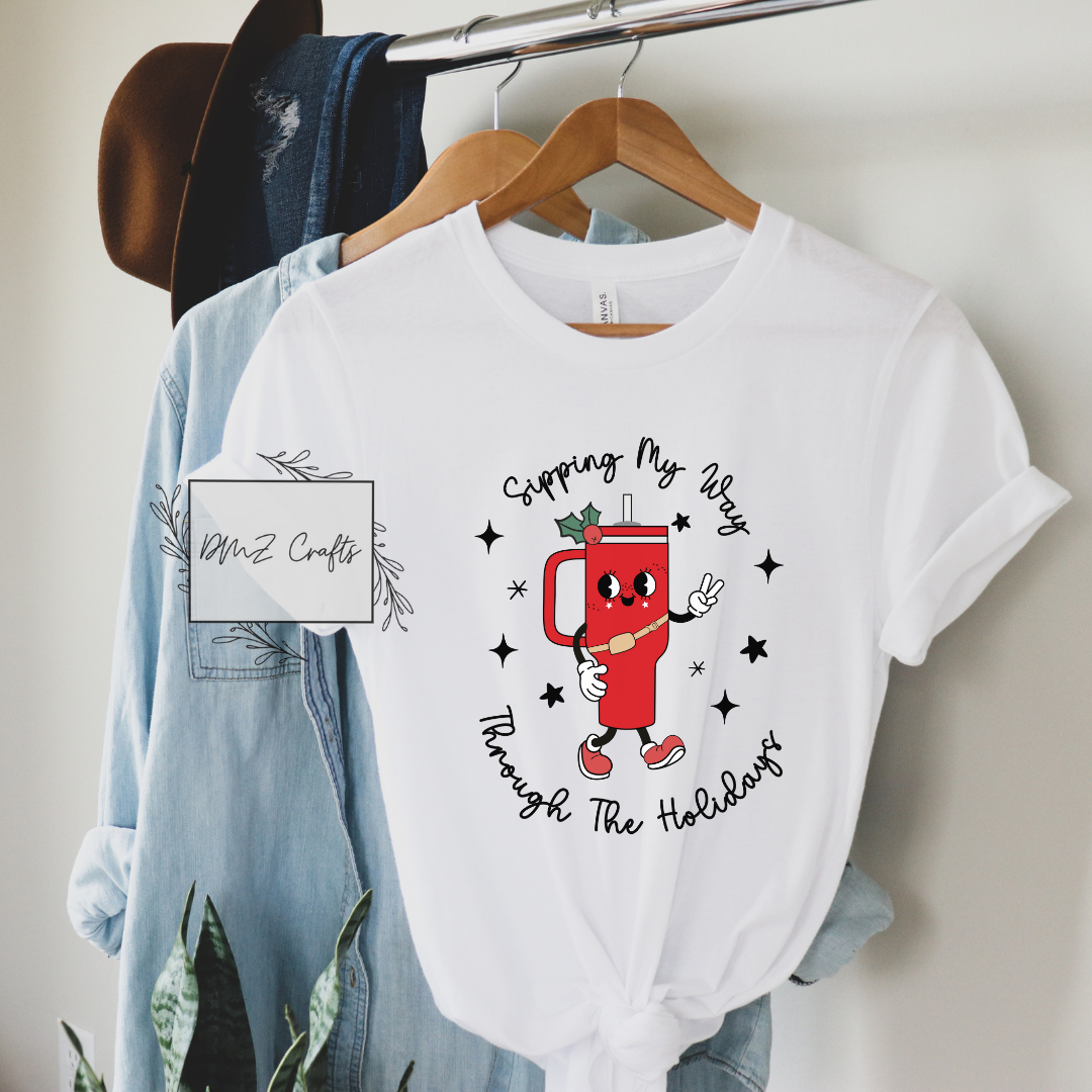 Sipping My Way Through The Holidays T-Shirt