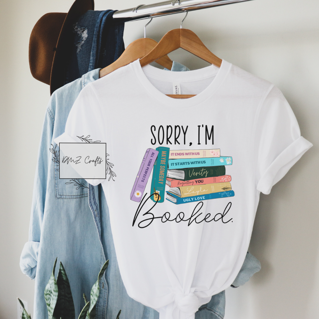 Sorry, I'm Booked T-Shirt