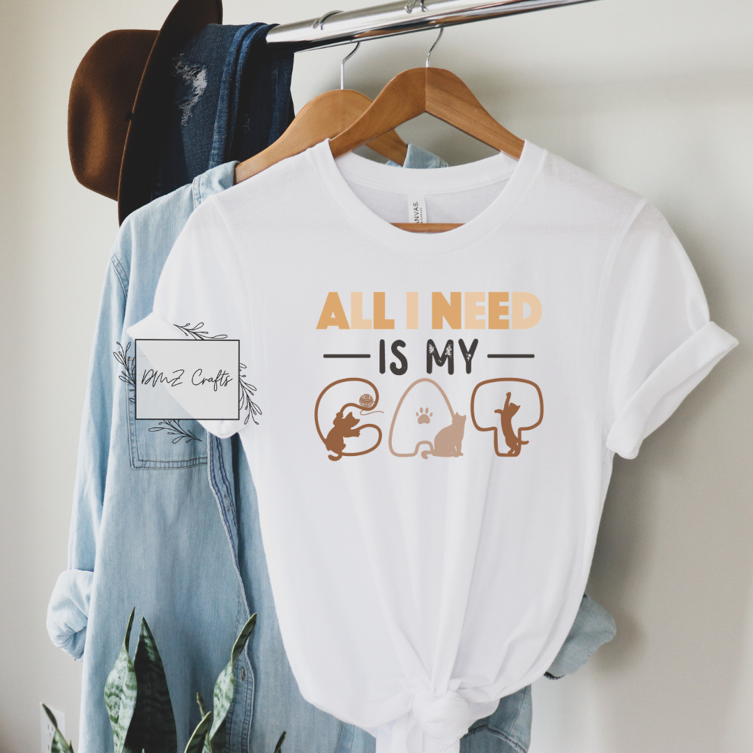 All I Need Is My Cat T-Shirt