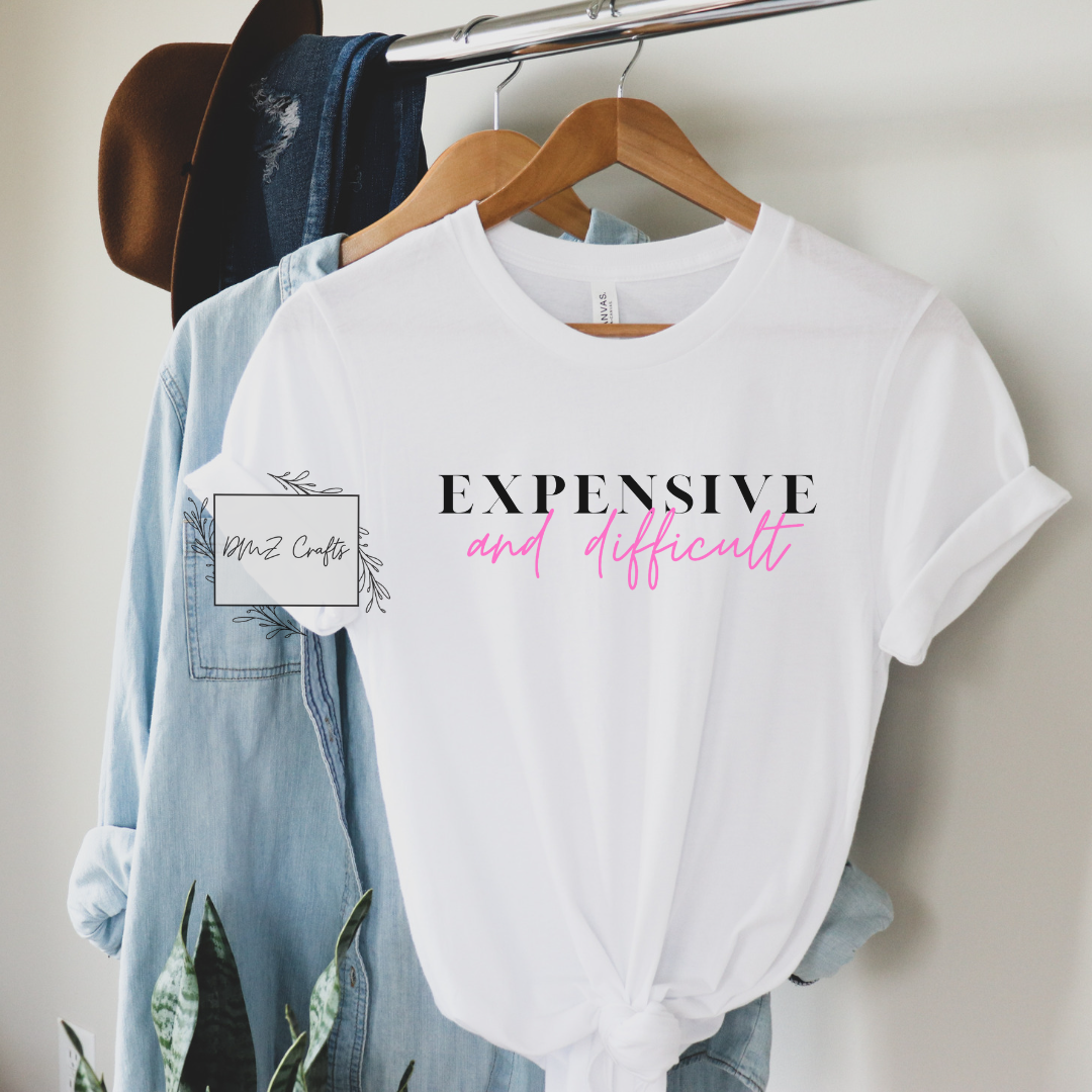 Expensive & Difficult T-Shirt