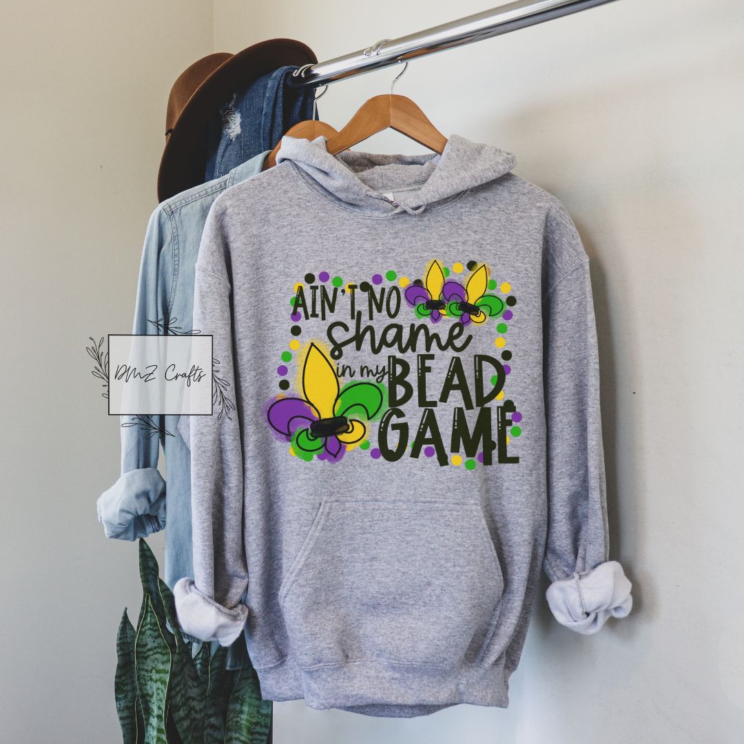 Ain't No Shame In My Bead Game Hoodie