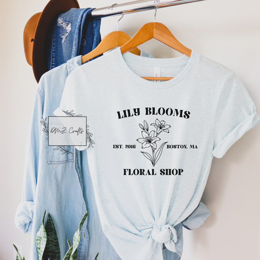 Lily Bloom Floral Shop T-Shirt