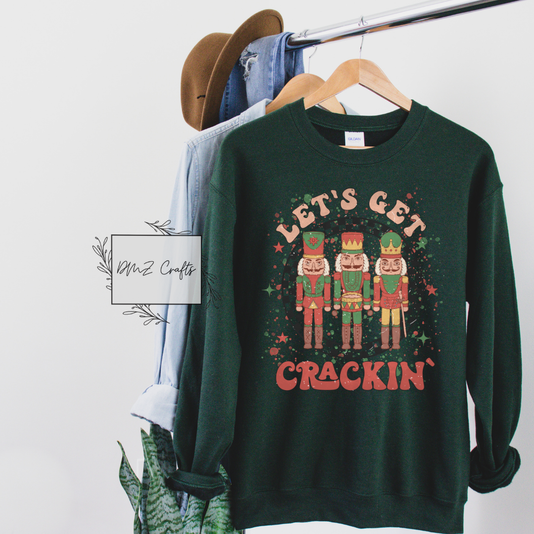 Let's Get Crackin' Sweatshirt