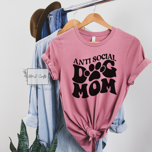 Antisocial Dog Mom T-Shirt