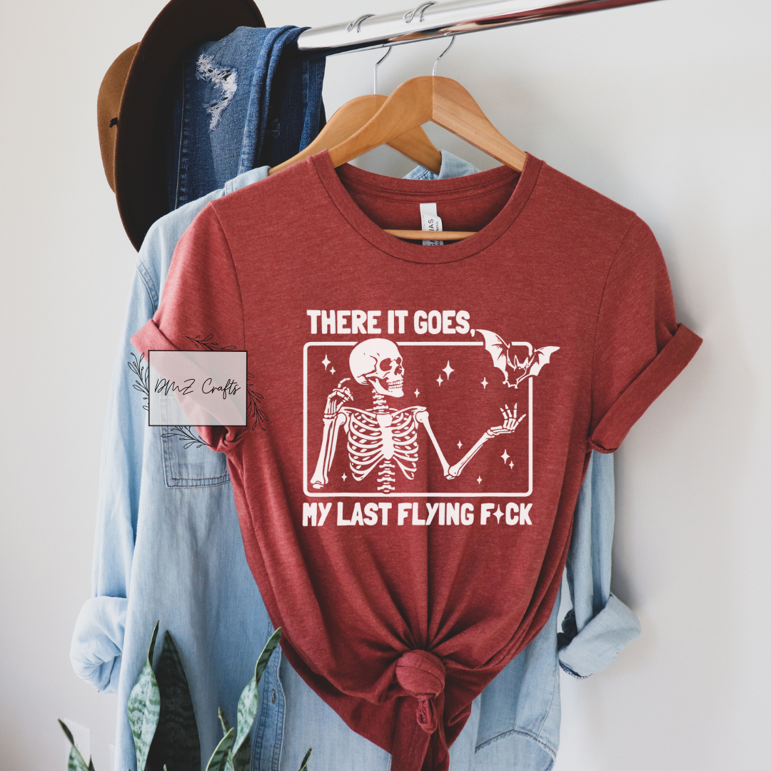 Light My Last Flying F*ck T-Shirt