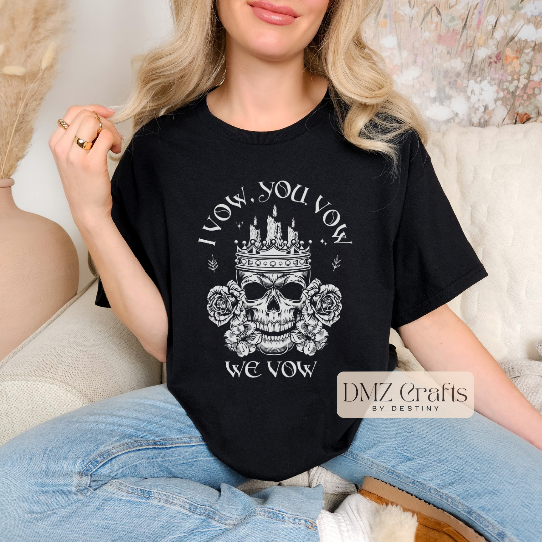 We Vow T-Shirt