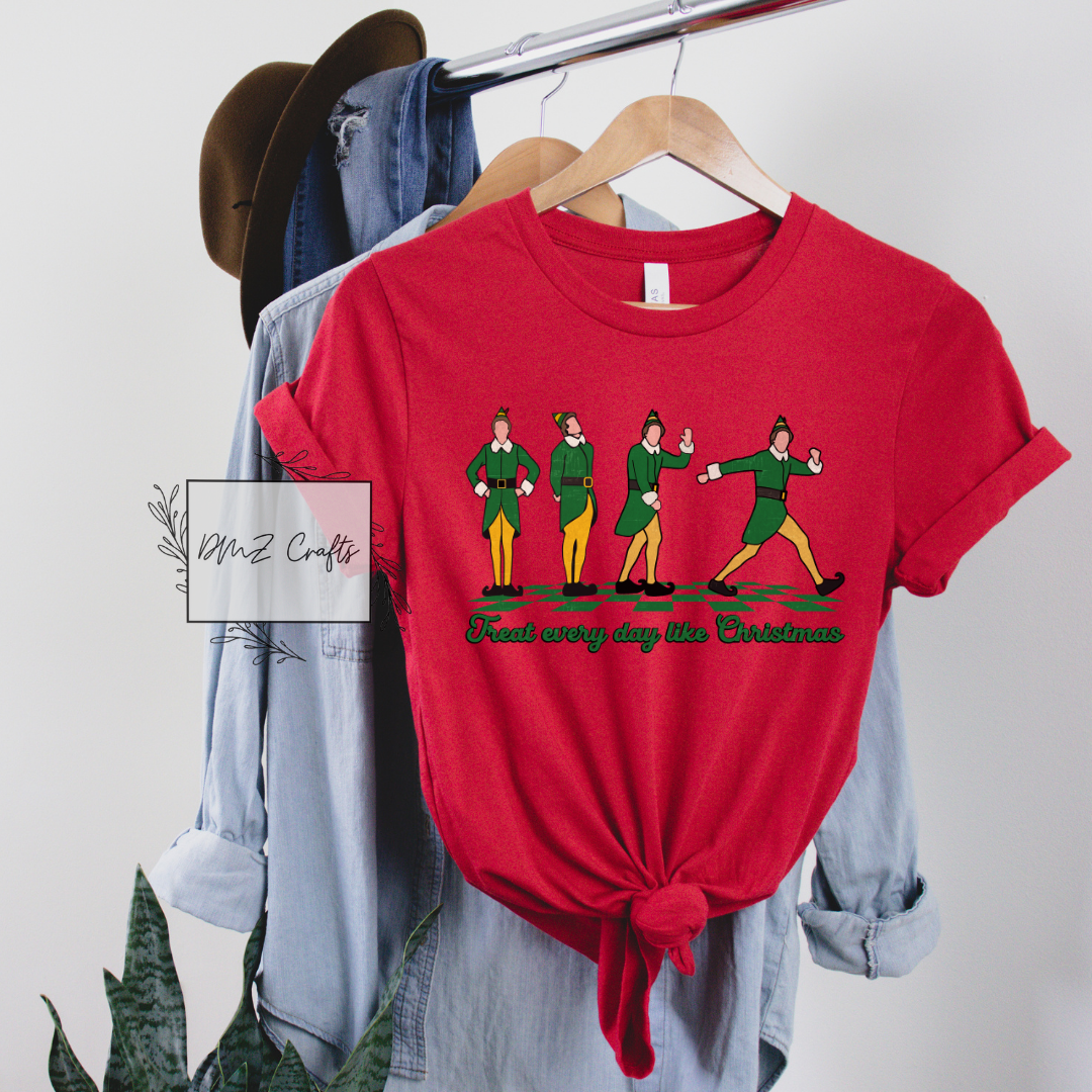 Treat Everyday Like Christmas T-Shirt