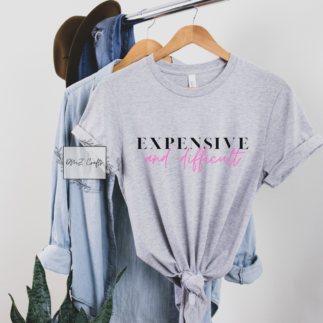 Expensive & Difficult T-Shirt