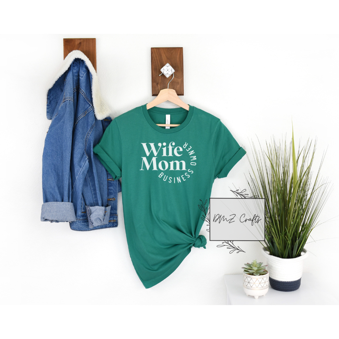 Light Wife Mom Business Owner T-Shirt