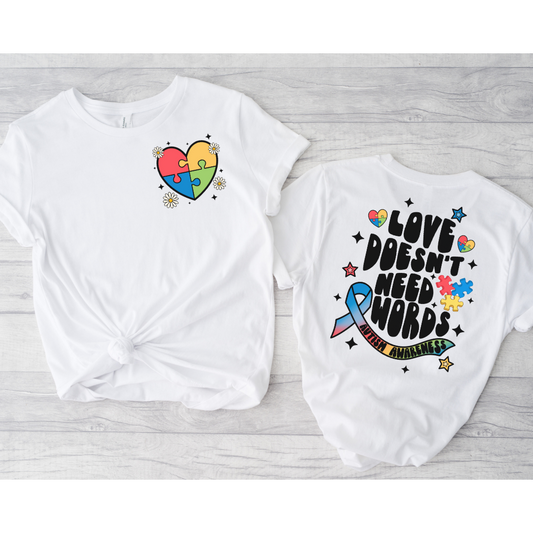 Love Doesn't Need Words T-Shirt