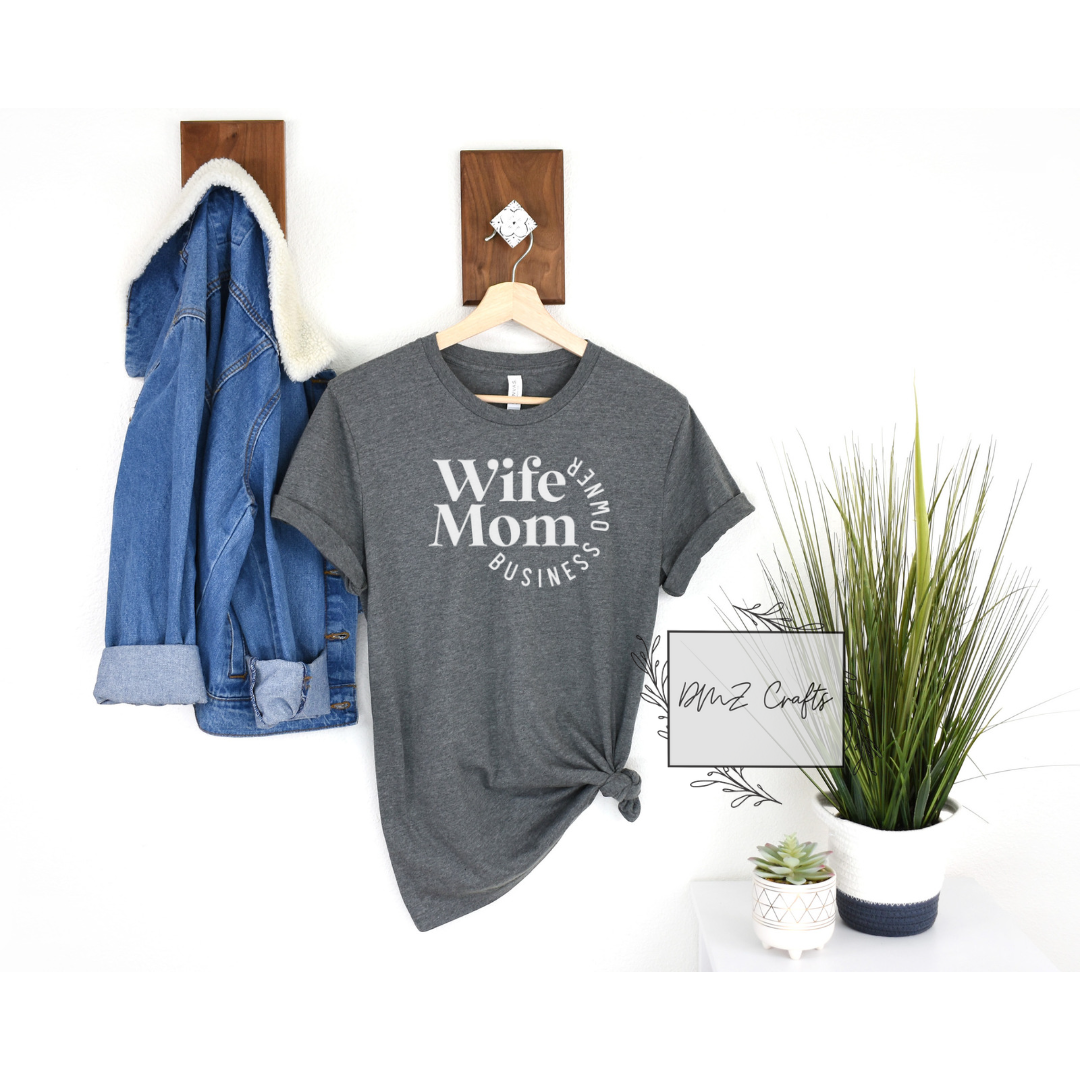 Light Wife Mom Business Owner T-Shirt