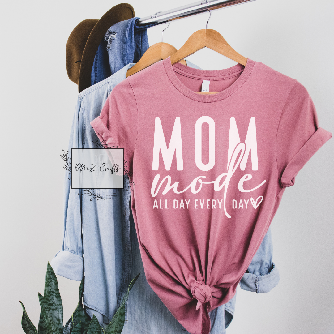 Mom Mode T-Shirt