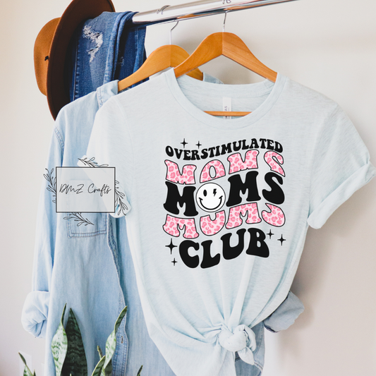 Pink Overstimulated Moms Club T-Shirt