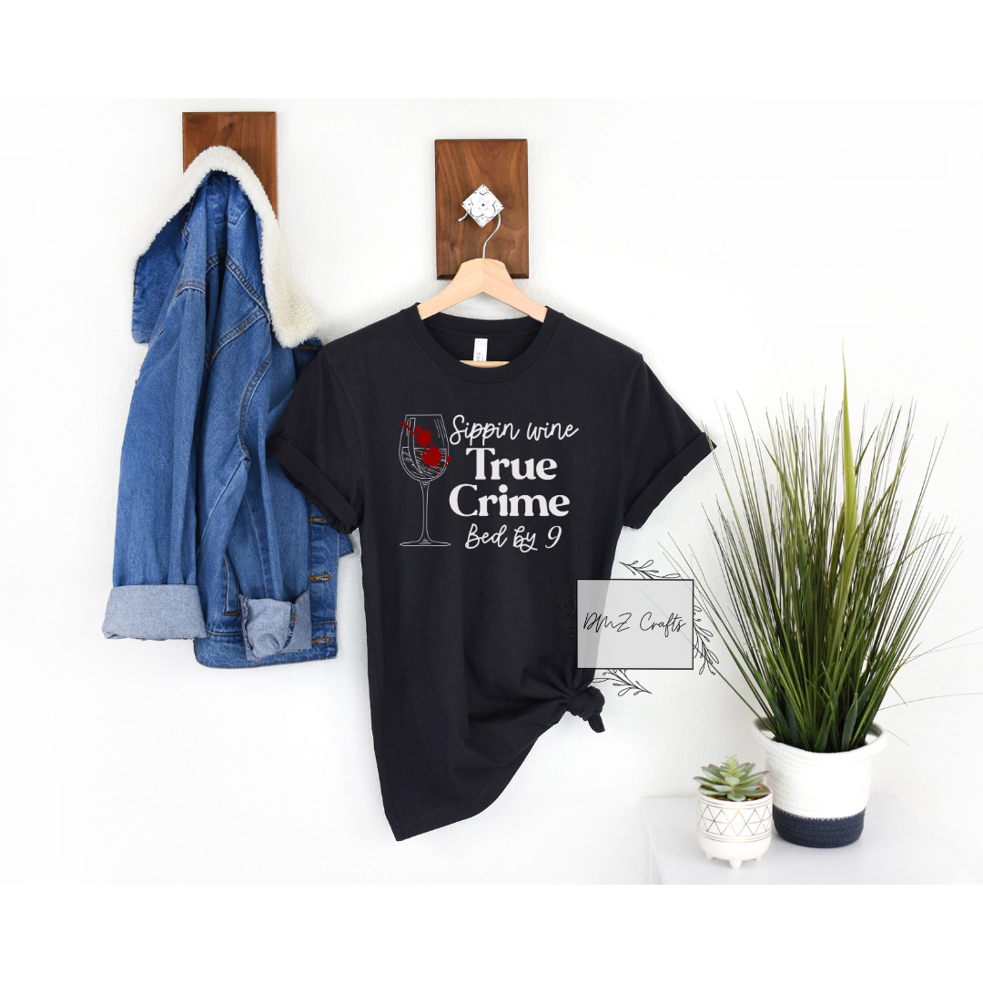 Light Sippin Wine True Crime Bed by 9 T-Shirt