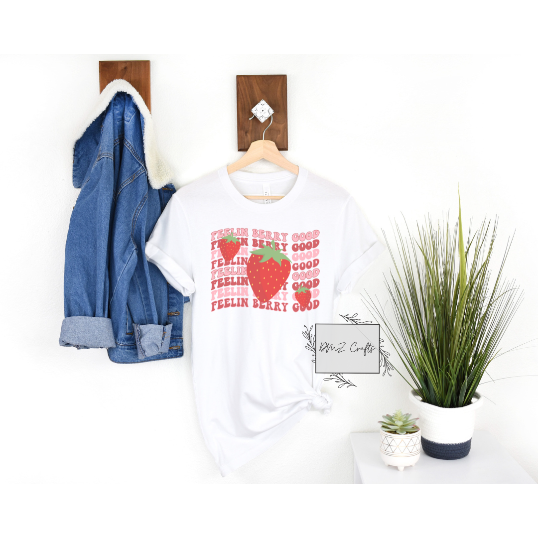 Feelin Berry Good T-Shirt