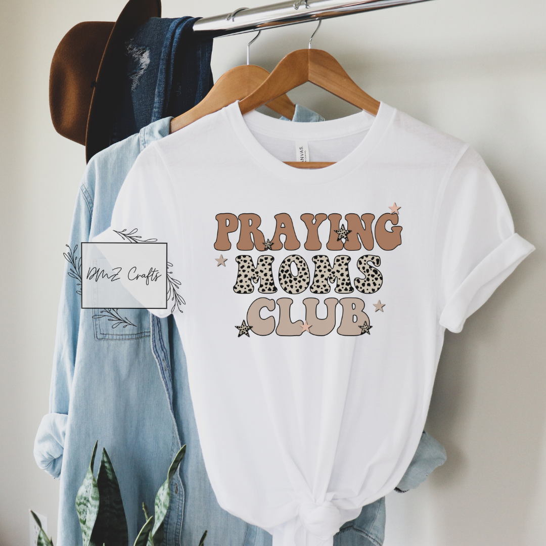 Praying Moms Club T-Shirt