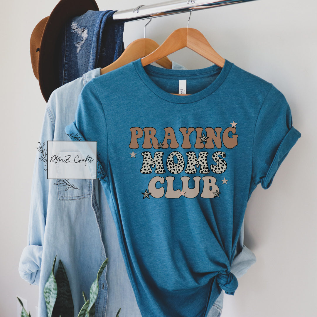 Praying Moms Club T-Shirt