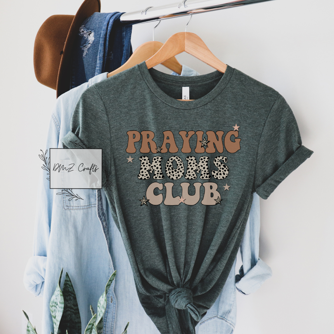 Praying Moms Club T-Shirt