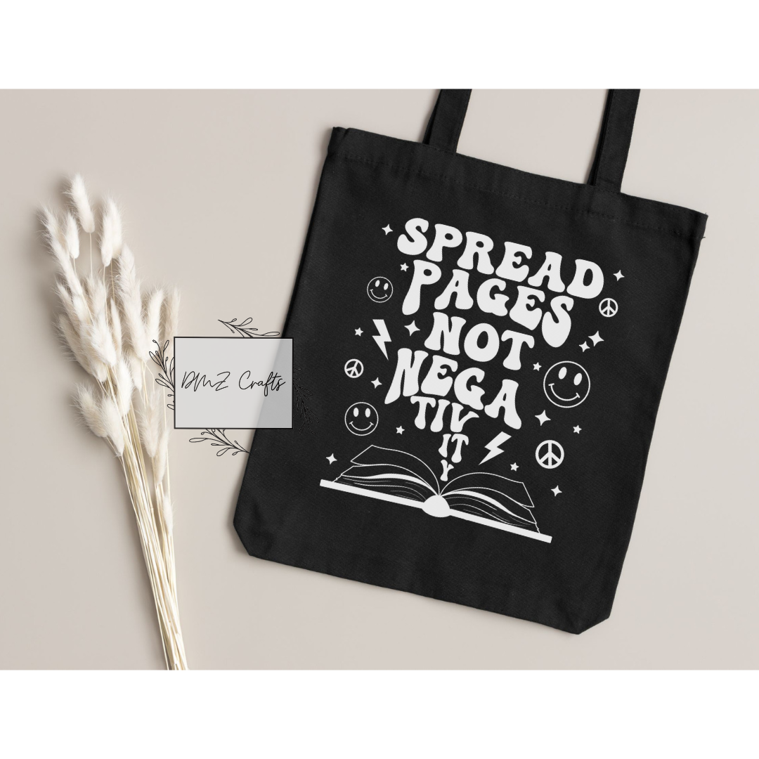 Spread Pages Not Negativity Tote